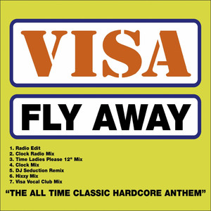 Fly Away - Visa Vocal Club Mix