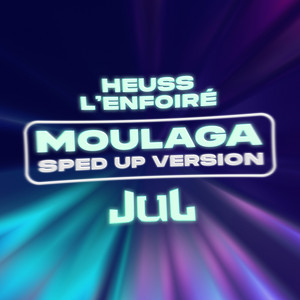 Moulaga - Sped up