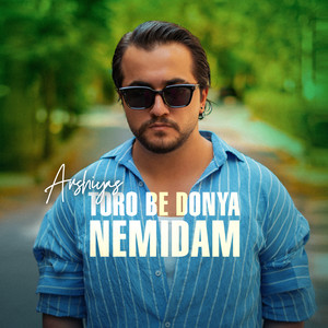 Toro Be Donya Nemidam