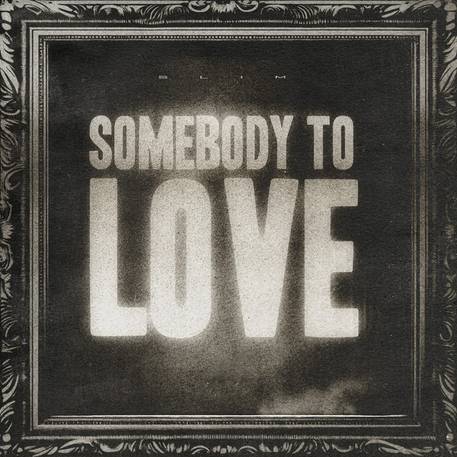 Somebody to Love