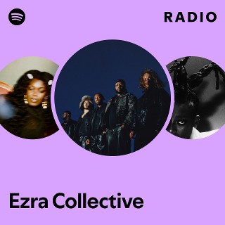 Ezra Collective Radio
