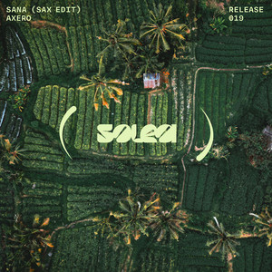 Sana - Sax Edit