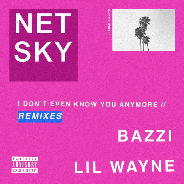 I Don't Even Know You Anymore (feat. Bazzi & Lil Wayne) - Montell2099 Remix