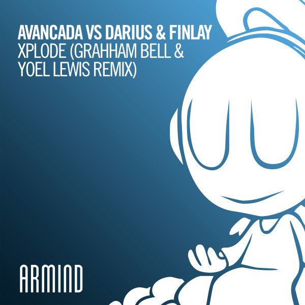 Xplode - Grahham Bell & Yoel Lewis Remix