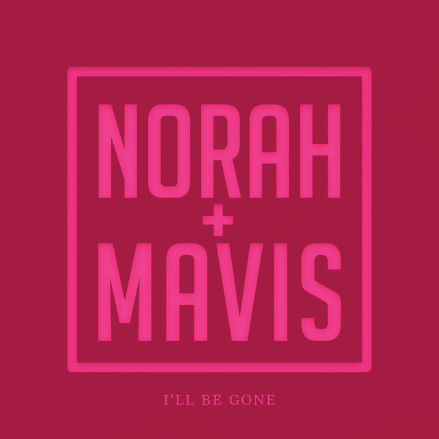 I'll Be Gone (With Mavis Staples)