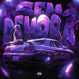 SEM DEMORA
