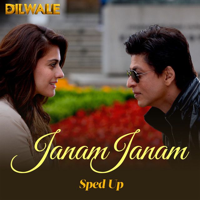 Janam Janam - Sped Up