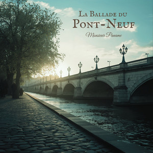 La Ballade du Pont-Neuf