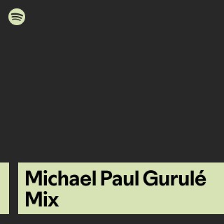 Michael Paul Gurulé Mix