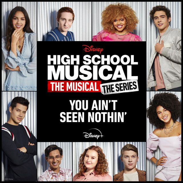 You Ain't Seen Nothin' - From "High School Musical: The Musical: The Series (Season 2)"
