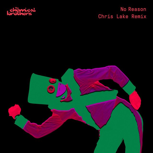 No Reason - Chris Lake Remix