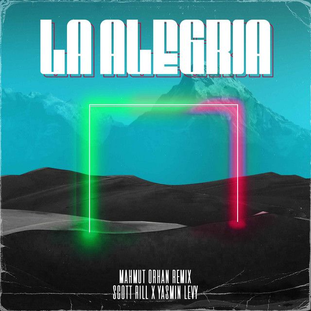La alegria - Mahmut Orhan Remix