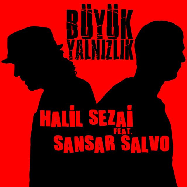Büyük Yalnızlık [From "Çilek"]