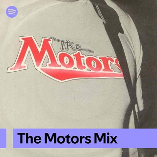The Motors Mix