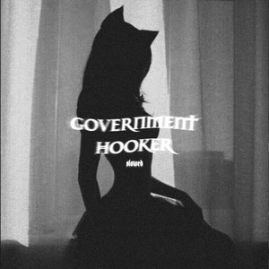Government Hooker - Slowed