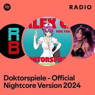 Doktorspiele - Official Nightcore Version 2024 Radio