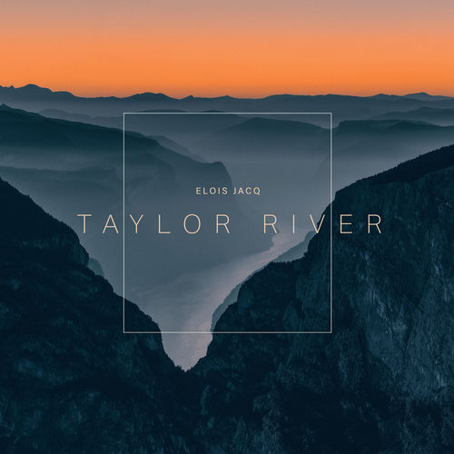 Taylor River