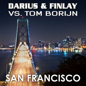 San Francisco (Darius & Finlay vs. Tom Borijn) - Radio Mix
