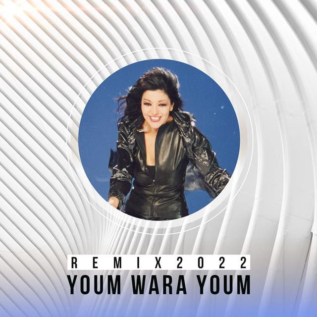 Youm Wara Youm Remix 2022