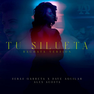 Tu Silueta - Bachata Version