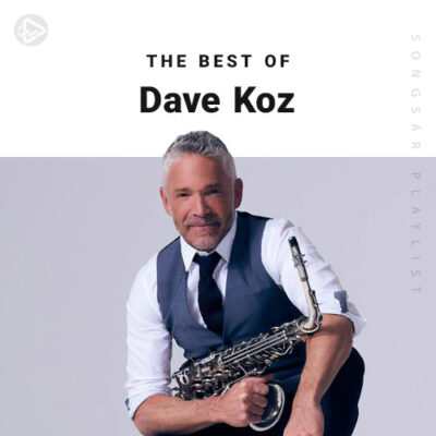 The Best Of Dave Koz (Playlist)