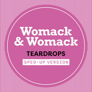Teardrops - 7” Single Version
