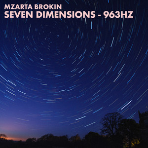 Seven Dimensions - 963Hz
