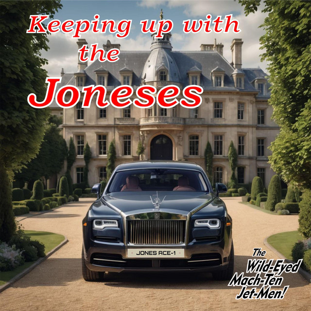 Keeping up with the Joneses