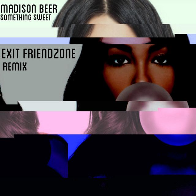 Something Sweet - Exit Friendzone Remix