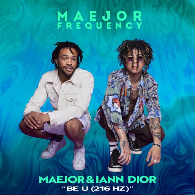 Be U (216 Hz) (feat. iann dior) - Inspired by "Maejor Frequency"