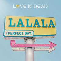 La La La (Perfect Day)