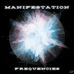 Manifestation Tones
