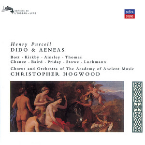 Dido and Aeneas, Z. 626, Act III: No. 36, Recit. Thy Hand, Belinda – No. 37, Song. When I Am Laid in Earth "Dido's Lament"