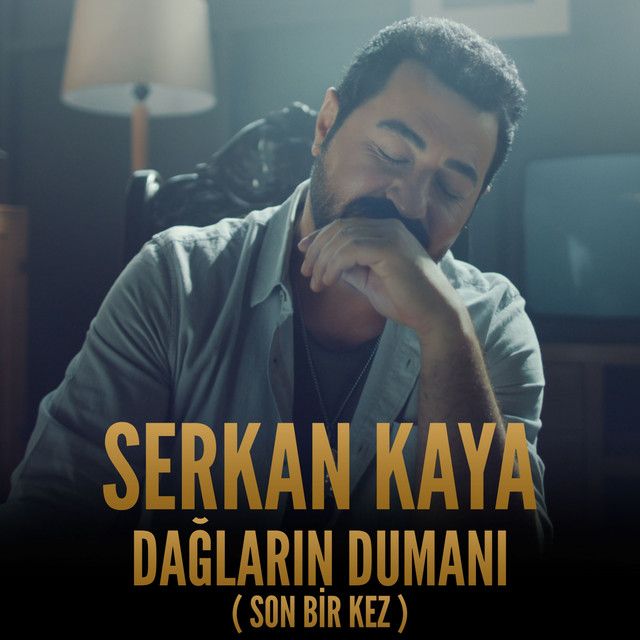 Dağların Dumanı - Son Bir Kez