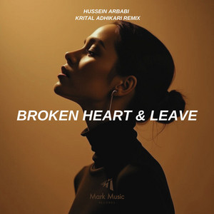 Broken Heart & Leave - Krital Adhikari Remix