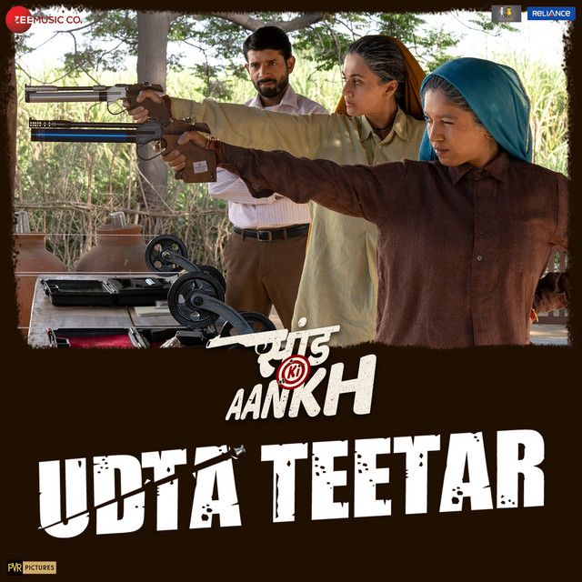 Udta Teetar - From "Saand Ki Aankh"