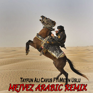 Mejvez - Arabic Remix