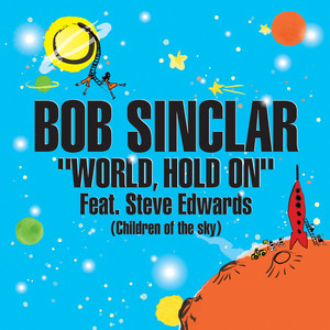 World Hold On (Children of the Sky) - Radio Edit