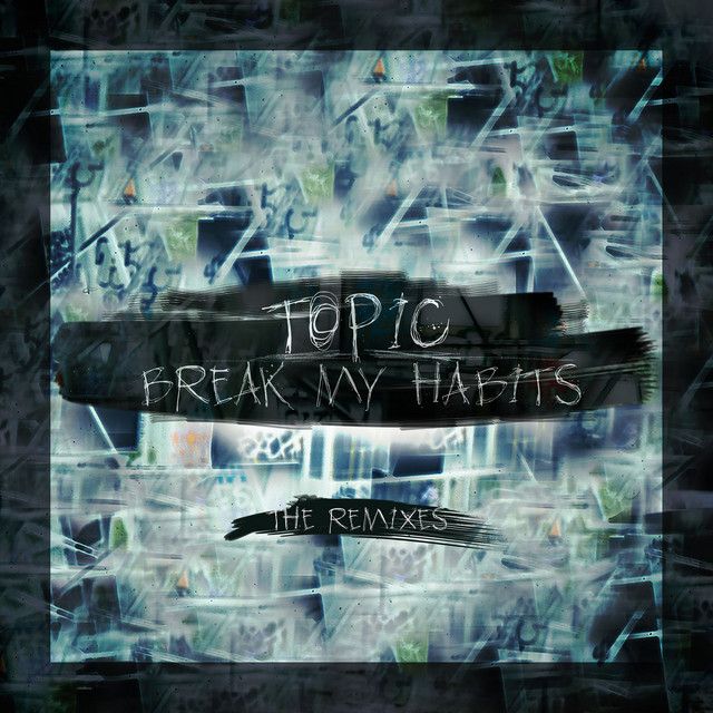 Break My Habits - Bad Royale Remix; Instrumental