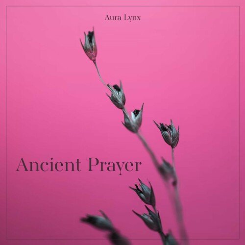 Ancient Prayer