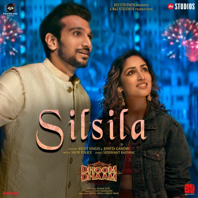 Silsila - From "Dhoom Dhaam"