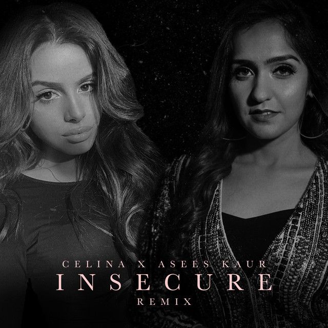 Insecure (with Asees Kaur) - Remix
