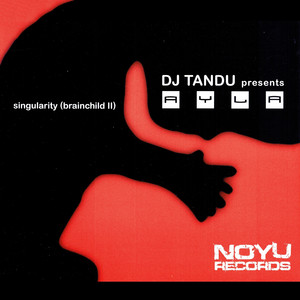 Singularity (Brainchild II) - Ayla's Club Mix