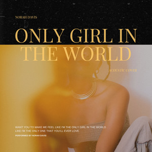 Only Girl In The World