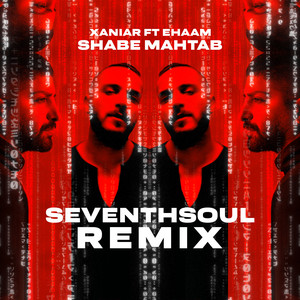 Shabe Mahtab - Seventhsoul Remix
