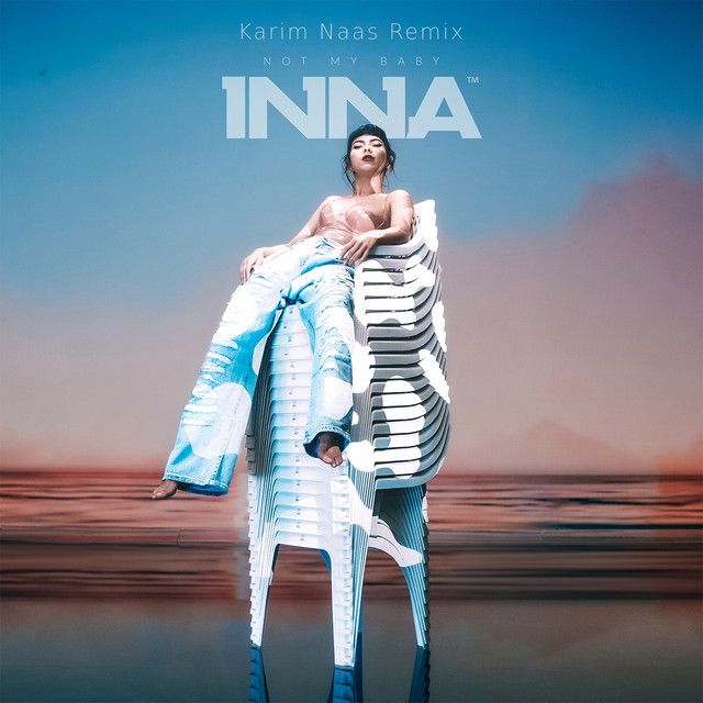 Not My Baby - Karim Naas Remix