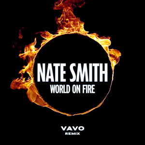 World on Fire - VAVO Remix