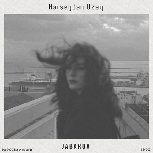 Hərşeydən Uzaq (Original Mix)
