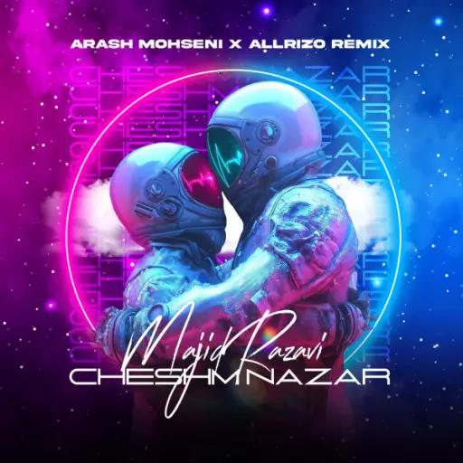 Cheshm Nazar (Arash Mohseni & Allrizo Remix)