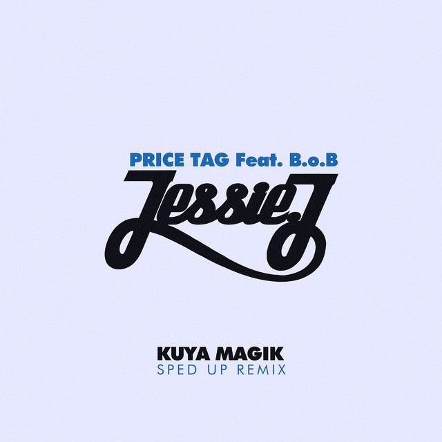 Price Tag - Sped Up